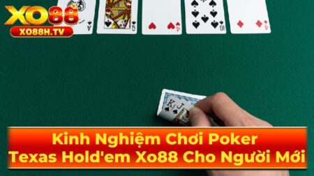 Texas Hold'em - Trò Chơi Đỉnh Cao Của Trí Tuệ