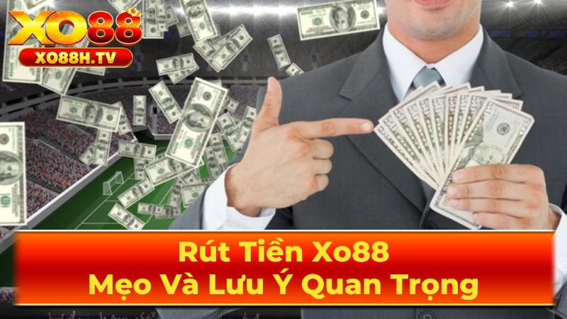Những Lưu Ý Quan Trọng Khi Rút Tiền