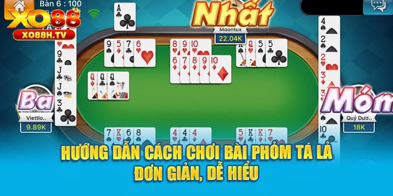 Hướng Dẫn Chơi Bài Phỏm Xo88 Cơ Bản Cho Tân Thủ 2 Cách chơi bài Phỏm
